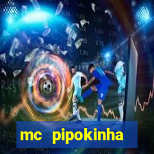 mc pipokinha privacy videos